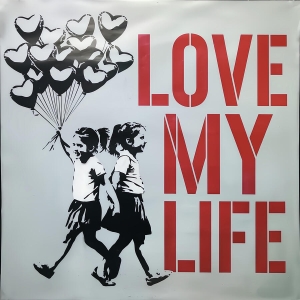 Stencil-Art-Girl-with-Balloon--Love-my-life--01-Edition-of-50