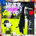 Bild 1 von Never give up - Motiv Snoopy- Banksy Hommage by Felix von Altersheim  / (Größe) 40 cm x 40 cm 2 cm Leinwand gespiegelt